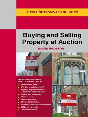 cover image of A Straightforward Guide to Buying and Selling Property at Auction